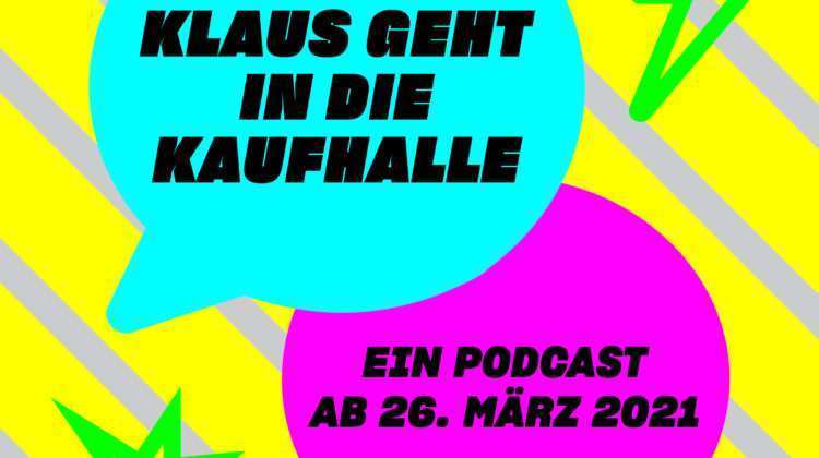 Klaus geht in die Kaufhalle – Ein Podcast