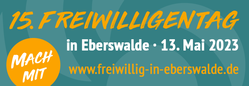 15. Freiwilligentag Eberswalde am 13. Mai 2023